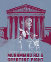 Смотреть Онлайн Главный бой Мухаммеда Али / Muhammad Ali's Greatest Fight [2013]